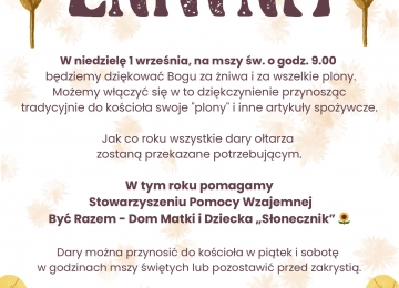 1 IX 2024 r., godz. 9.00 - Msza święta ŻNIWNA